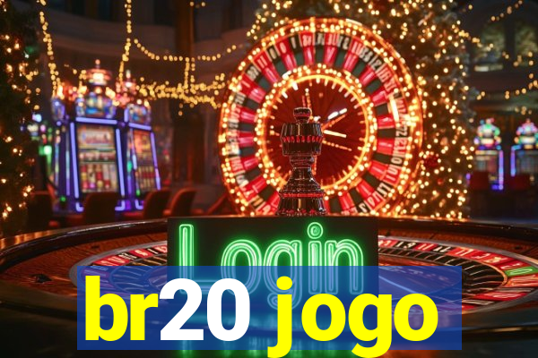 br20 jogo